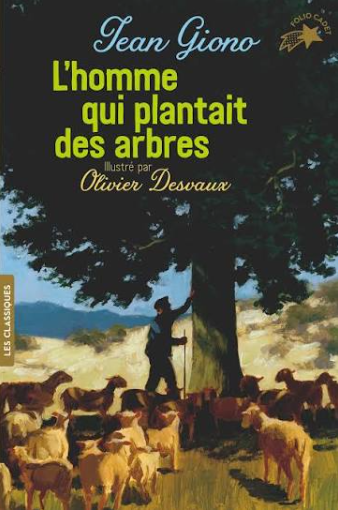 Jean Giono, L'Homme qui plantait des arbres