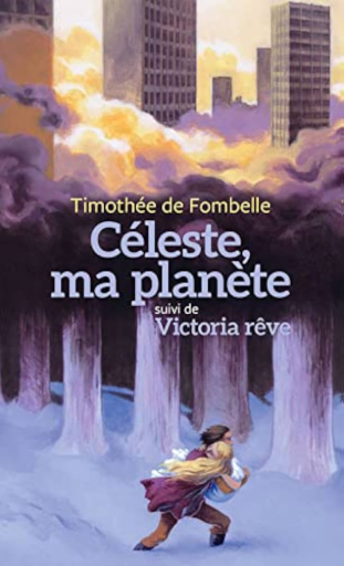 Timothée de Fombelle, Céleste, ma planète